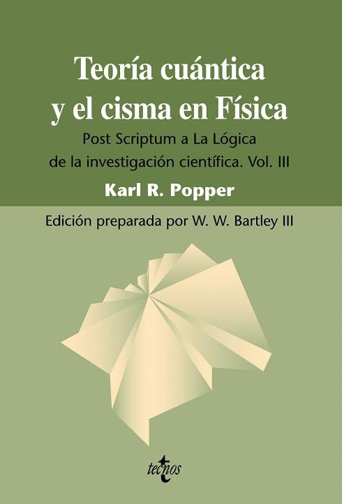 TEORIA CUANTICA Y EL CISMA EN FISICA | 9788430950720 | POPPER,KARL R. | Llibreria Geli - Llibreria Online de Girona - Comprar llibres en català i castellà