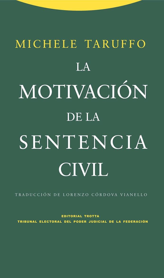 LA MOTIVACIÓN DE LA SENTENCIA CIVIL | 9788498792300 | TARUFFO,MICHELE | Llibreria Geli - Llibreria Online de Girona - Comprar llibres en català i castellà