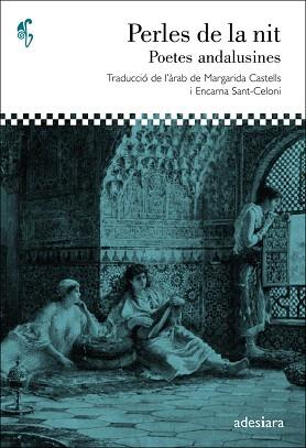 PERLES DE LA NIT.POETES ANDALUSINES | 9788492405626 | Llibreria Geli - Llibreria Online de Girona - Comprar llibres en català i castellà