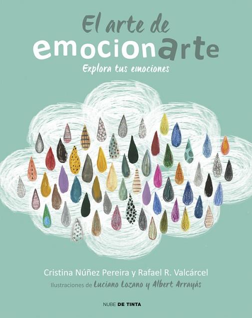 EL ARTE DE EMOCIONARTE.EXPLORA TUS EMOCIONES | 9788415594901 | NUÑEZ,CRISTINA/ROMERO,RAFAEL | Llibreria Geli - Llibreria Online de Girona - Comprar llibres en català i castellà