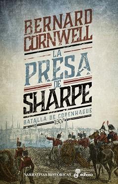 LA PRESA DE SHARPE (V). BATALLA DE COPENHAGUE 1807 | 9788435063715 | CORNWELL,BERNARD | Llibreria Geli - Llibreria Online de Girona - Comprar llibres en català i castellà