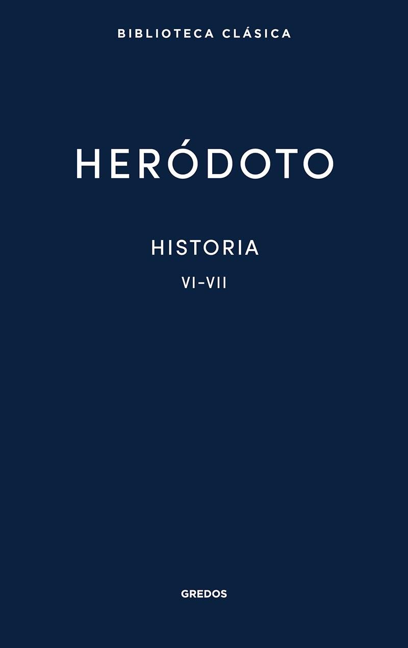 HISTORIA.LIBROS VI-VII | 9788424939403 | HERÓDOTO | Llibreria Geli - Llibreria Online de Girona - Comprar llibres en català i castellà