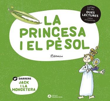 LA PRINCESA I EL PÈSOL/JACK I LA MONGETERA | 9788419028013 | Llibreria Geli - Llibreria Online de Girona - Comprar llibres en català i castellà