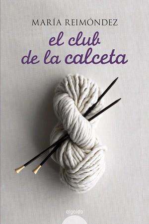 EL CLUB DE LA CALCETA | 9788498771442 | REIMONDEZ,MARIA | Llibreria Geli - Llibreria Online de Girona - Comprar llibres en català i castellà