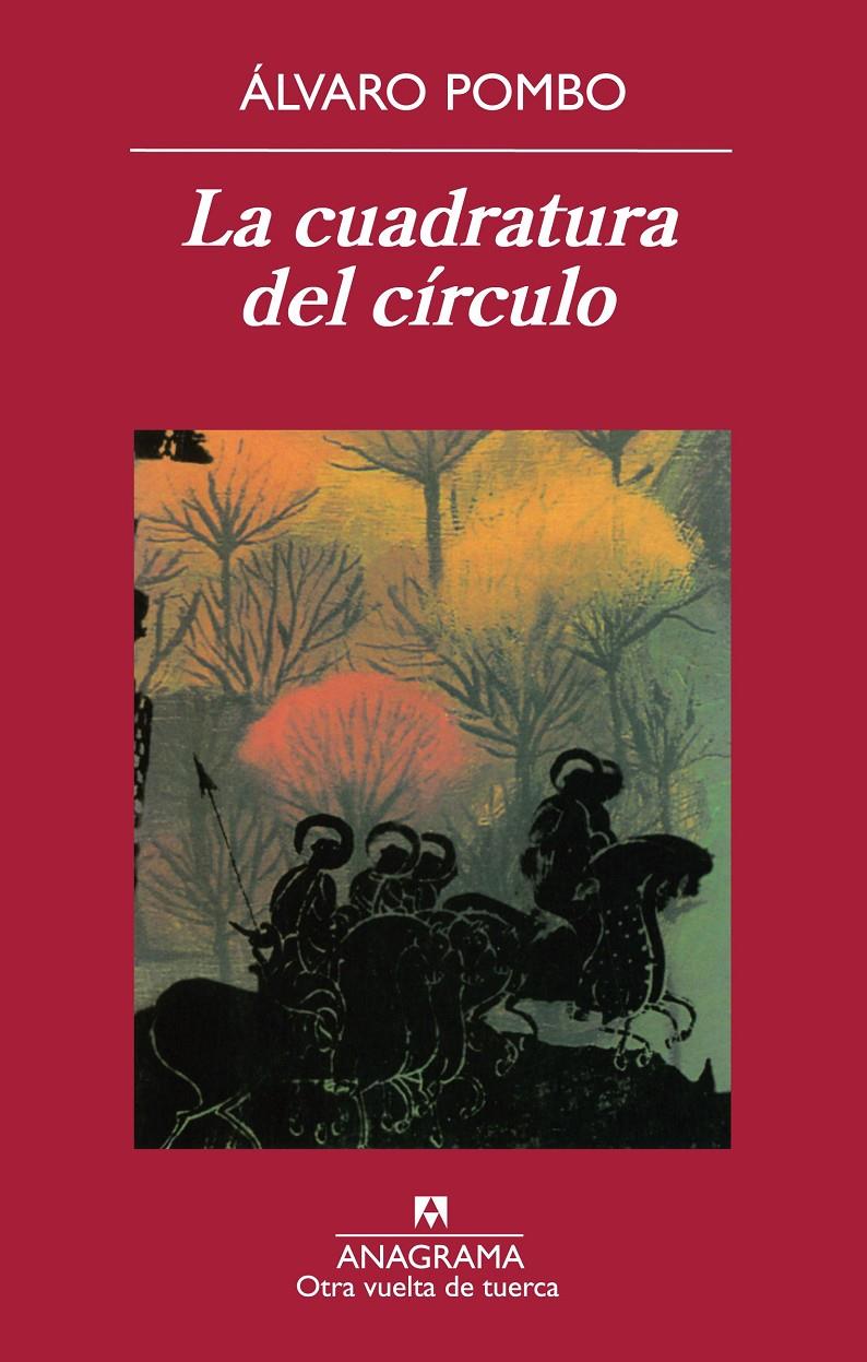 LA CUADRATURA DEL CÍRCULO (NOVA EDICIÓ 2013) | 9788433976215 | POMBO,ÁLVARO (1939,SANTANDER) | Llibreria Geli - Llibreria Online de Girona - Comprar llibres en català i castellà