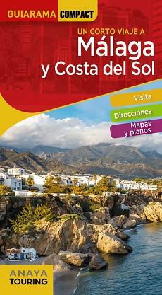 MÁLAGA Y COSTA DEL SOL(GUÍA ANAYA TOURING.EDICIÓN 2021) | 9788491584124 | AVISÓN MARTÍNEZ,JUAN PABLO/HERNÁNDEZ COLORADO,ARANTXA/ARJONA MOLINA,RAFAEL | Llibreria Geli - Llibreria Online de Girona - Comprar llibres en català i castellà