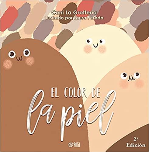 EL COLOR DE LA PIEL | 9788412412062 | LA GROTTERIA,CONI | Llibreria Geli - Llibreria Online de Girona - Comprar llibres en català i castellà