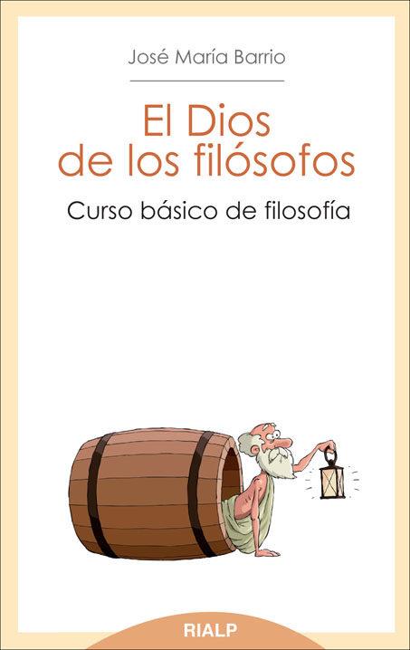 EL DIOS DE LOS FILOSOFOS | 9788432142505 | BARRIO MAESTRE,JOSÉ MARÍA | Llibreria Geli - Llibreria Online de Girona - Comprar llibres en català i castellà