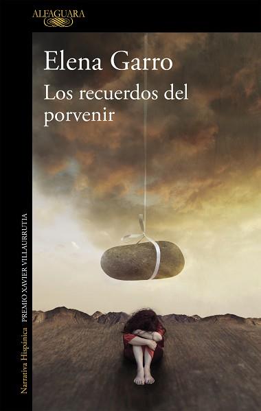 LOS RECUERDOS DEL PORVENIR (MAPA DE LAS LENGUAS) | 9788420438153 | GARRO,ELENA | Llibreria Geli - Llibreria Online de Girona - Comprar llibres en català i castellà