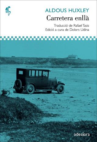 CARRETERA ENLLÀ | 9788492405749 | HUXLEY,ALDOUS | Llibreria Geli - Llibreria Online de Girona - Comprar llibres en català i castellà