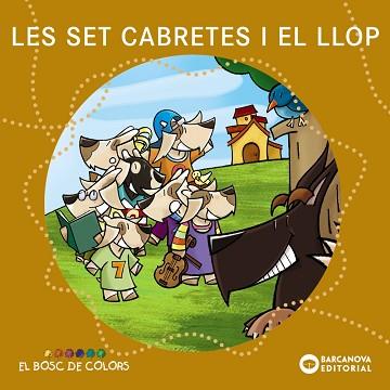 LES SET CABRETES I EL LLOP | 9788448917500 | BALDO,E./GIL,R./SOLIVA,M./MAYNAR,D. | Llibreria Geli - Llibreria Online de Girona - Comprar llibres en català i castellà
