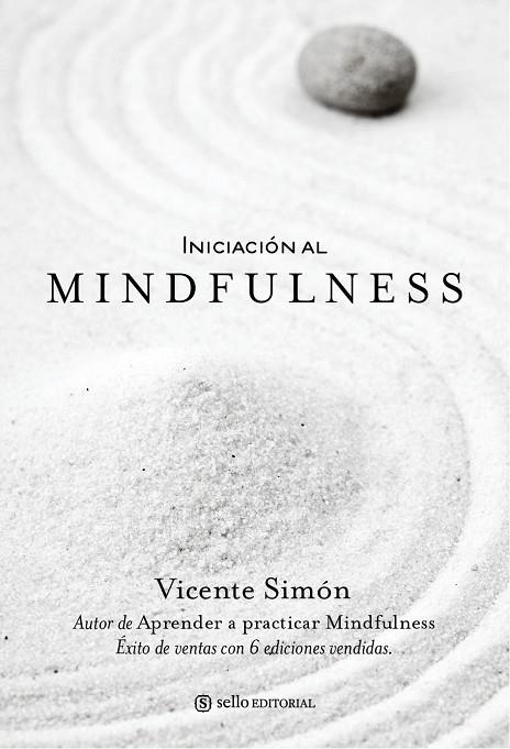 INICIACION AL MINDFULNESS | 9788415132073 | SIMON,VICENTE | Llibreria Geli - Llibreria Online de Girona - Comprar llibres en català i castellà