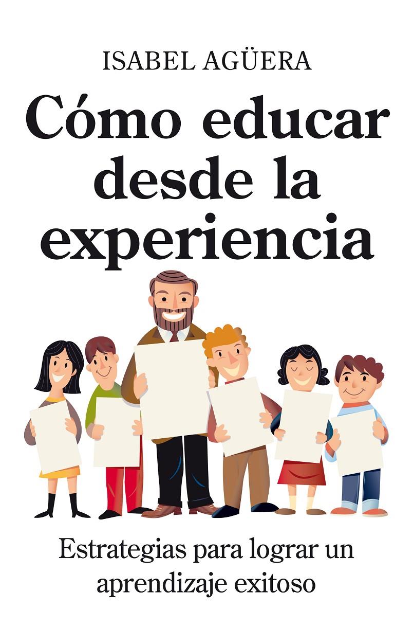 COMO EDUCAR DESDE LA EXPERIENCIA | 9788496947610 | AGUERA,ISABEL | Llibreria Geli - Llibreria Online de Girona - Comprar llibres en català i castellà