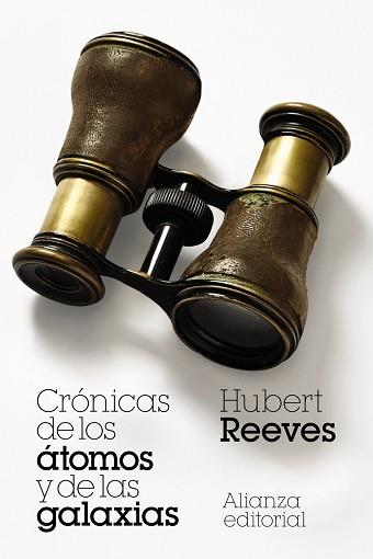 CRÓNICAS DE LOS ÁTOMOS Y DE LAS GALAXIAS | 9788411480697 | REEVES,HUBERT | Llibreria Geli - Llibreria Online de Girona - Comprar llibres en català i castellà