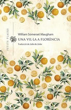 UNA VIL·LA A FLORÈNCIA | 9788417998974 | SOMERSET MAUGHAM,WILLIAM  | Llibreria Geli - Llibreria Online de Girona - Comprar llibres en català i castellà