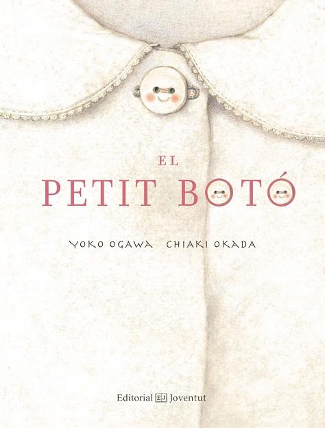 EL PETIT BOTÓ | 9788426142382 | OGAWA,YOKO | Llibreria Geli - Llibreria Online de Girona - Comprar llibres en català i castellà