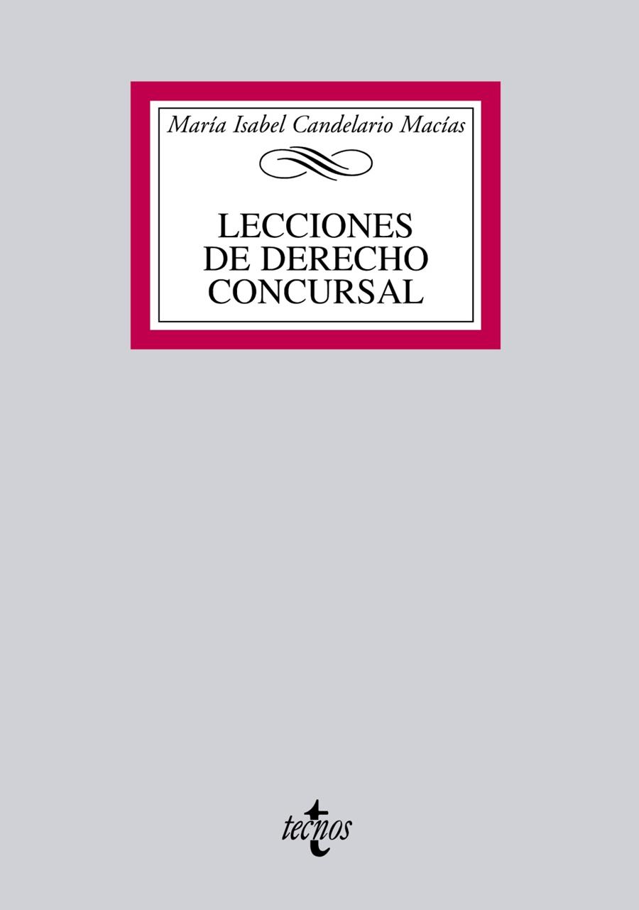 LECCIONES DE DERECHO CONCURSAL | 9788430954896 | CANDELARIO MACÍAS,MARÍA ISABEL | Llibreria Geli - Llibreria Online de Girona - Comprar llibres en català i castellà