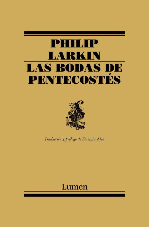 LAS BODAS DE PENTECOSTES | 9788426416094 | LARKIN,PHILIP | Llibreria Geli - Llibreria Online de Girona - Comprar llibres en català i castellà