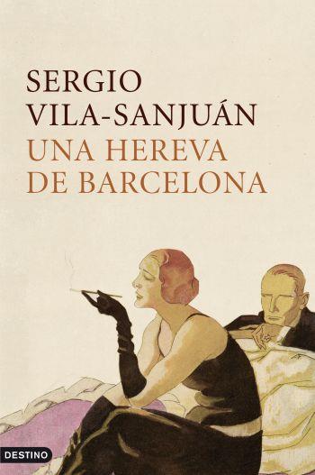 UNA HEREVA DE BARCELONA | 9788497101356 | VILA-SANJUAN,SERGIO | Llibreria Geli - Llibreria Online de Girona - Comprar llibres en català i castellà