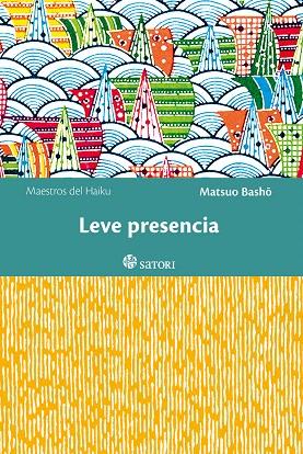 LEVE PRESENCIA | 9788494578120 | BASHO | Llibreria Geli - Llibreria Online de Girona - Comprar llibres en català i castellà