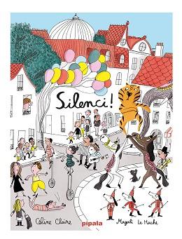 SILENCI! | 9788419208057 | CLAIRE,CÉLINE | Llibreria Geli - Llibreria Online de Girona - Comprar llibres en català i castellà