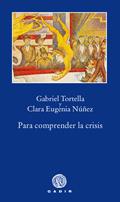 PARA COMPRENDER LA CRISIS | 9788496974418 | TORTELLA,GABRIEL | Llibreria Geli - Llibreria Online de Girona - Comprar llibres en català i castellà