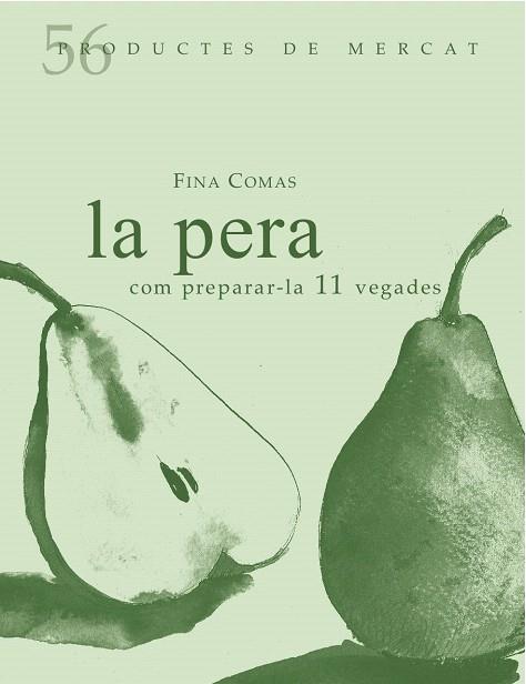 LA PERA | 9788494611254 | COMAS,FINA | Llibreria Geli - Llibreria Online de Girona - Comprar llibres en català i castellà