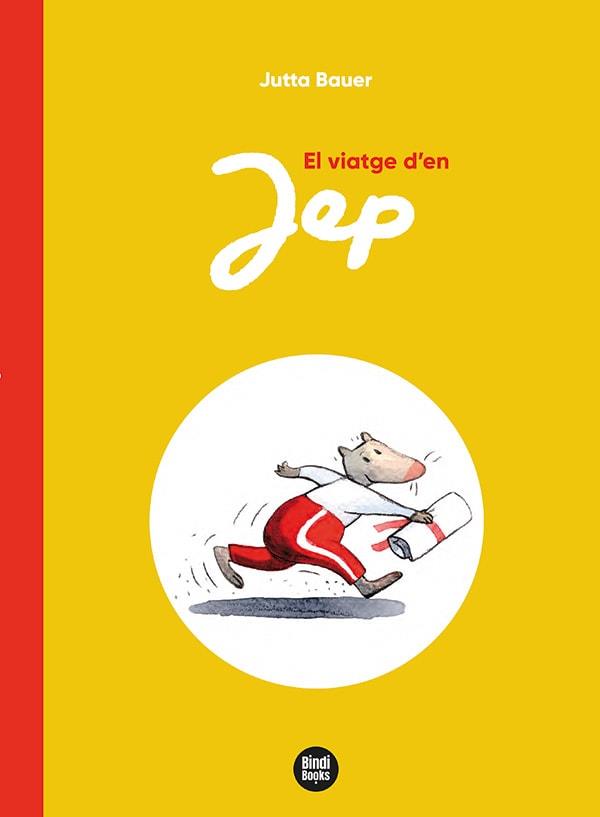 EL VIATGE D'EN JEP | 9788418288746 | BAUER, JUTTA | Llibreria Geli - Llibreria Online de Girona - Comprar llibres en català i castellà