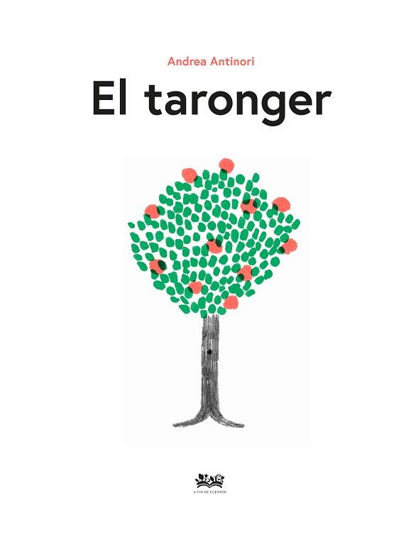 EL TARONGER | 9788412490848 | ANTINORI, ANDREA | Llibreria Geli - Llibreria Online de Girona - Comprar llibres en català i castellà