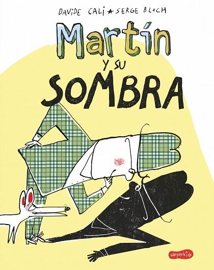 MARTÍN Y SU SOMBRA | 9788417222369 | CALI,DAVIDE | Llibreria Geli - Llibreria Online de Girona - Comprar llibres en català i castellà