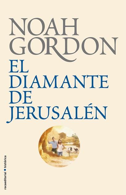 EL DIAMANTE DE JERUSALÉN | 9788499182605 | GORDON,NOAH | Llibreria Geli - Llibreria Online de Girona - Comprar llibres en català i castellà