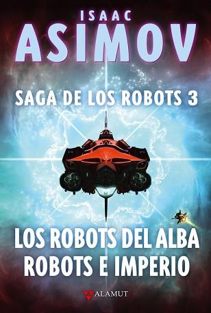 LOS ROBOTS DEL ALBA.ROBOTS E IMPERIO(SAGA DE LOS ROBOTS-3) | 9788498890976 | ASIMOV,ISAAC | Llibreria Geli - Llibreria Online de Girona - Comprar llibres en català i castellà