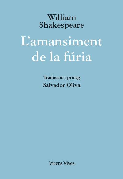 L'AMANSIMENT DE LA FÚRIA   | 9788468267777 | SHAKESPEARE,WILLIAM | Llibreria Geli - Llibreria Online de Girona - Comprar llibres en català i castellà