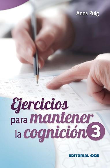 EJERCICIOS PARA MANTENER LA COGNICIÓN-3 | 9788490230237 | PUIG ALEMÁN,ANNA | Llibreria Geli - Llibreria Online de Girona - Comprar llibres en català i castellà