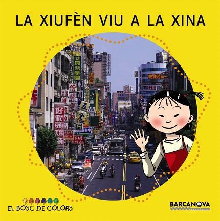LA XIUFEN VIU A LA XINA | 9788448914189 | VARIS | Llibreria Geli - Llibreria Online de Girona - Comprar llibres en català i castellà