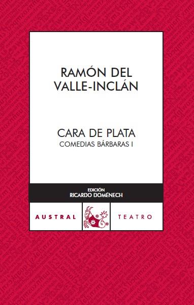 CARA DE PLATA | 9788467022445 | VALLE-INCLAN,RAMON DEL | Llibreria Geli - Llibreria Online de Girona - Comprar llibres en català i castellà