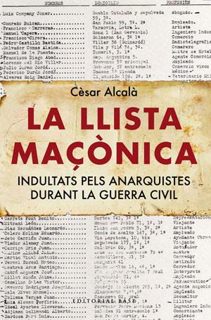 LA LLISTA MAÇONICA | 9788492437450 | ALCALA,CESAR | Llibreria Geli - Llibreria Online de Girona - Comprar llibres en català i castellà