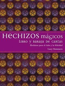 HECHIZOS MÁGICOS.LIBRO Y BARAJA DE CARTAS | 9788416192540 | SUMMERS,LUCY | Llibreria Geli - Llibreria Online de Girona - Comprar llibres en català i castellà