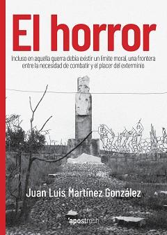 EL HORROR | 9788412254914 | MARTÍNEZ GONZÁLEZ,JUAN LUIS | Llibreria Geli - Llibreria Online de Girona - Comprar llibres en català i castellà