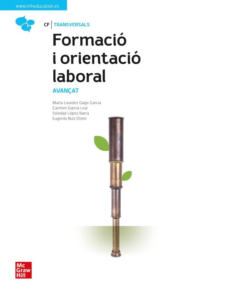 FORMACIÓ I ORIENTACIÓ LABORAL.AVANÇAT(GRAU SUPERIOR.EDICIÓ 2022) | 9788448635022 | GAGO,LOURDES/GARCIA,CARMEN/LOPEZ,SOLEDAD/RUIZ,EUGENIO | Llibreria Geli - Llibreria Online de Girona - Comprar llibres en català i castellà