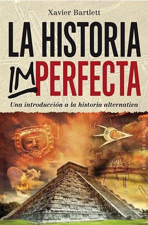 LA HISTORIA IMPERFECTA | 9788416192663 | BARTLETT,XAVIER | Llibreria Geli - Llibreria Online de Girona - Comprar llibres en català i castellà