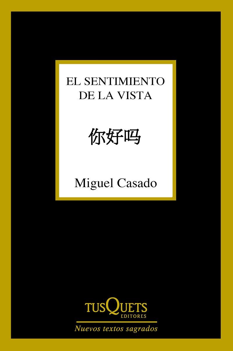 EL SENTIMIENTO DE LA VISTA | 9788490661932 | CASADO,MIGUEL | Llibreria Geli - Llibreria Online de Girona - Comprar llibres en català i castellà
