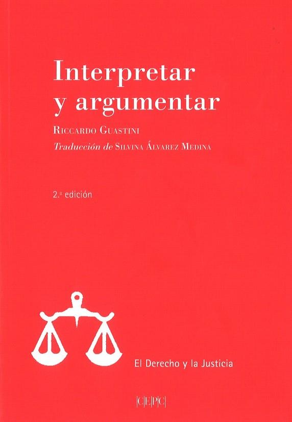 INTERPRETAR Y ARGUMENTAR(2ª EDICIÓN) | 9788425917899 | GUASTINI,RICCARDO | Llibreria Geli - Llibreria Online de Girona - Comprar llibres en català i castellà