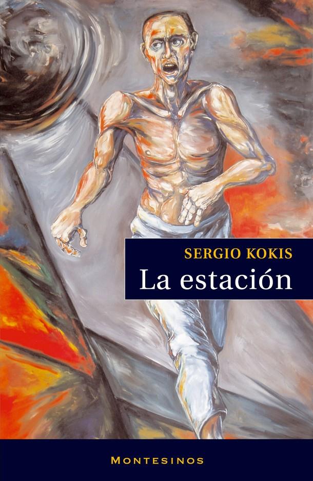 LA ESTACION | 9788496831889 | KOKIS,SERGIO | Llibreria Geli - Llibreria Online de Girona - Comprar llibres en català i castellà