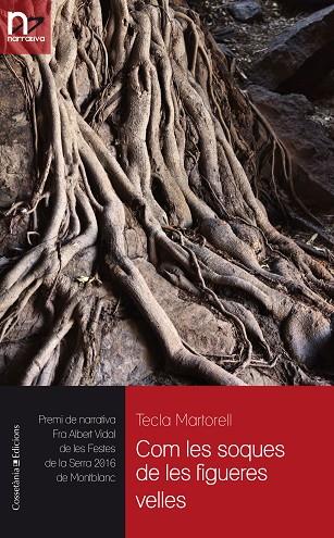 COM LES SOQUES DE LES FIGUERES VELLES | 9788490345955 | MARTORELL,TECLA | Llibreria Geli - Llibreria Online de Girona - Comprar llibres en català i castellà
