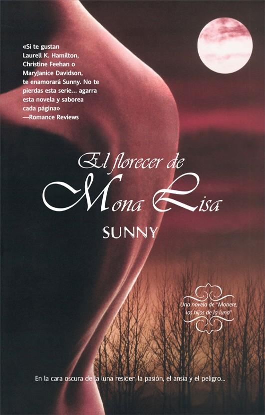 EL FLORECER DE MONA LISA | 9788498005967 | SUNNY | Llibreria Geli - Llibreria Online de Girona - Comprar llibres en català i castellà