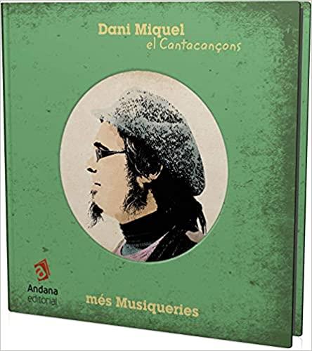 MÉS MUSIQUERIES | 9788493944568 | MIQUEL ANTICH,DANI | Llibreria Geli - Llibreria Online de Girona - Comprar llibres en català i castellà