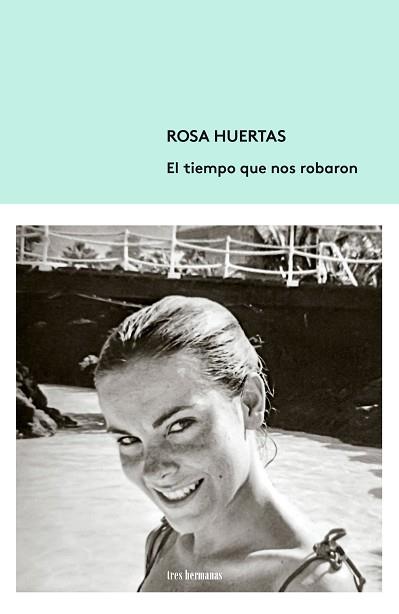 EL TIEMPO QUE NOS ROBARON | 9788412291148 | HUERTAS,ROSA | Llibreria Geli - Llibreria Online de Girona - Comprar llibres en català i castellà