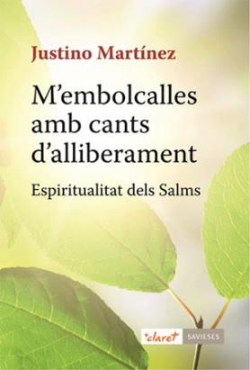 M'EMBOLCALLES AMB CANTS D'ALLIBERAMENT | 9788498466058 | MARTINEZ,JUSTINO | Llibreria Geli - Llibreria Online de Girona - Comprar llibres en català i castellà