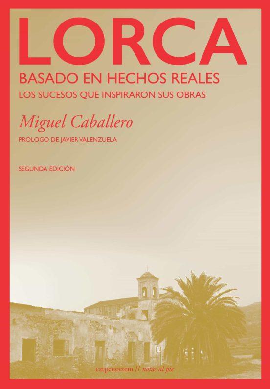 LORCA.BASADO EN HECHOS REALES | 9788412426632 | CABALLERO,MIGUEL | Llibreria Geli - Llibreria Online de Girona - Comprar llibres en català i castellà